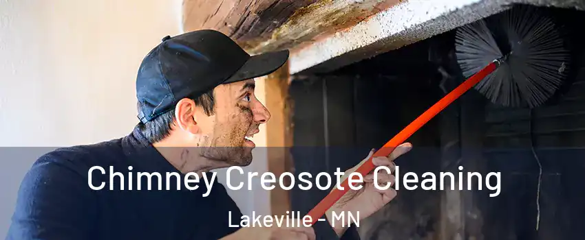  Chimney Creosote Cleaning Lakeville - MN
