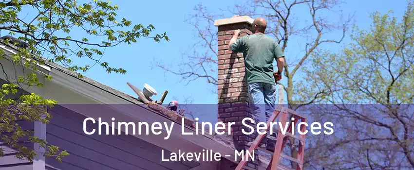  Chimney Liner Services Lakeville - MN