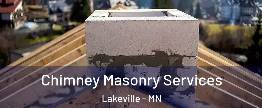  Chimney Masonry Services Lakeville - MN