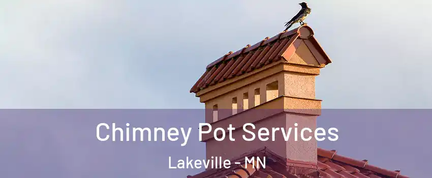  Chimney Pot Services Lakeville - MN