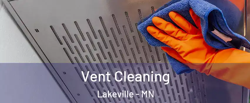  Vent Cleaning Lakeville - MN