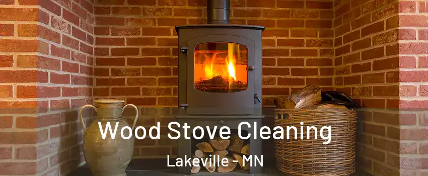  Wood Stove Cleaning Lakeville - MN
